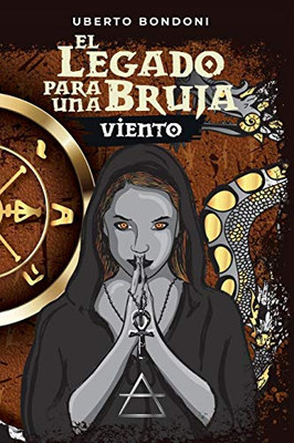 El Legado para Una Bruja: VIENTO (Spanish Edition)