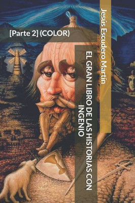 EL GRAN LIBRO DE LAS HISTORIAS CON INGENIO: [Parte 2] (COLOR) (Spanish Edition)