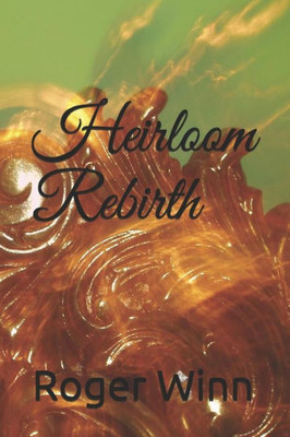 HEIRLOOM: REBIRTH