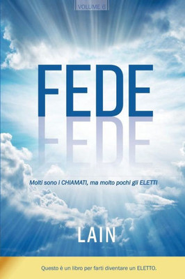 Fede (La Voce della tua Anima) (Italian Edition)