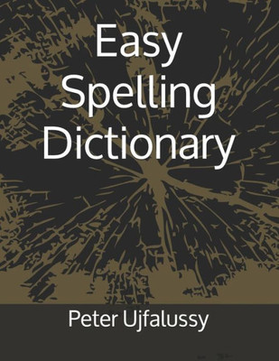 Easy Spelling Dictionary