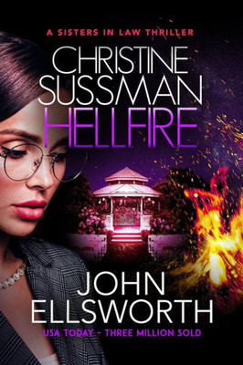 Hellfire: A Legal Thriller (Sisters in Law)