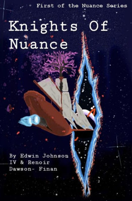 Knights Of Nuance: First of the Nuance Series (Nuance Wars)