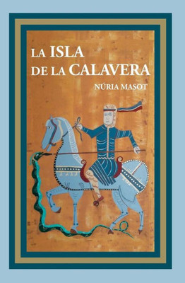 La isla de la calavera (Spanish Edition)