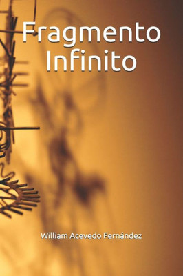 Fragmento Infinito (Poesia) (Spanish Edition)