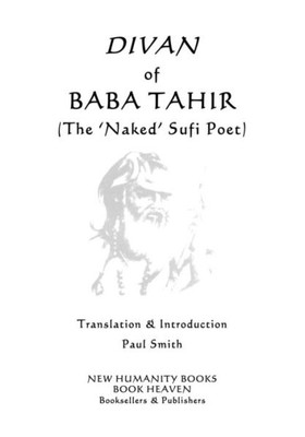 DIVAN OF BABA TAHIR: (The 'Naked' Sufi Poet)