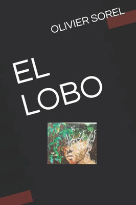 EL LOBO (French Edition)