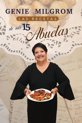 Las recetas de mis 15 abuelas (Spanish Edition)