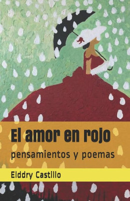 El amor en rojo (Spanish Edition)
