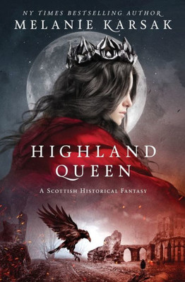 Highland Queen (The Celtic Blood Series)