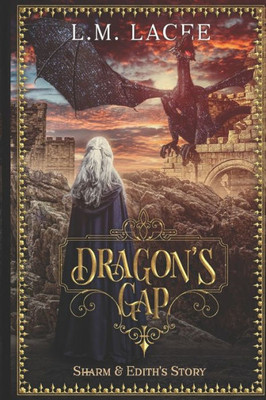 DRAGON'S GAP: SHARM AND EDITH'S STORY (DRAGON'S GAP SERIES)