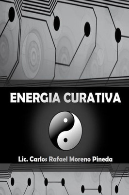 Energía Curativa (Spanish Edition)