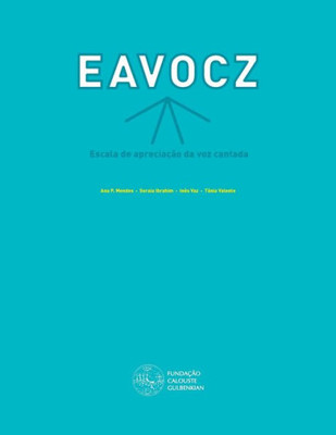 Eavocz: Escala de apreciação da voz cantada (Portuguese Edition)