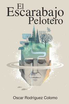 El Escarabajo Pelotero (Spanish Edition)