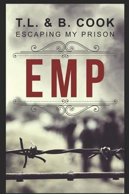 EMP: Escaping My Prison