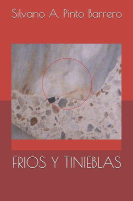 FRIOS Y TINIEBLAS (Spanish Edition)