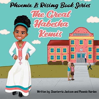 Phoenix is Rising: The Great Habesha Kemis