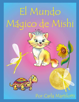 El Mundo Magico de Mishi (Spanish Edition)