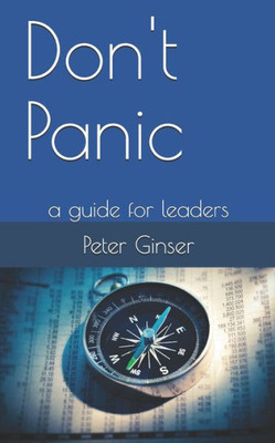 Don't panic: a guide for leaders