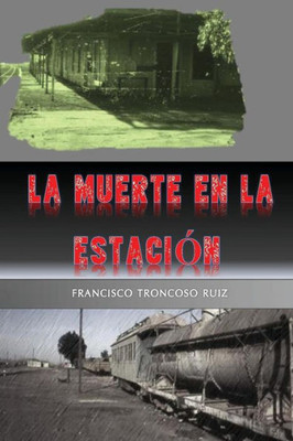 La muerte en la estación (Spanish Edition)