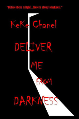 Deliver Me From Darkness