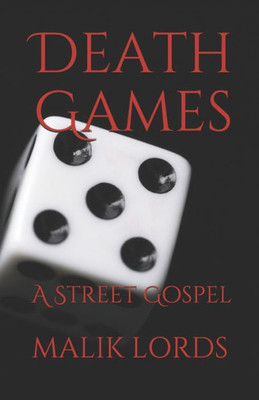 DEATH GAMES: A Street Gospel