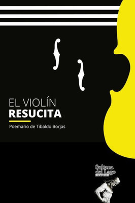 El violín resucita (Spanish Edition)