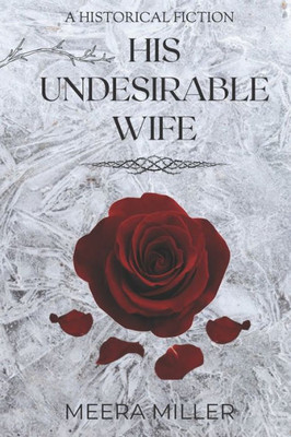 His Undesirable Wife: The Odyssey of her Life