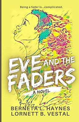 Eve and the Faders (Faders and Alphas)