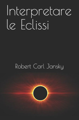 Interpretare le Eclissi (Italian Edition)