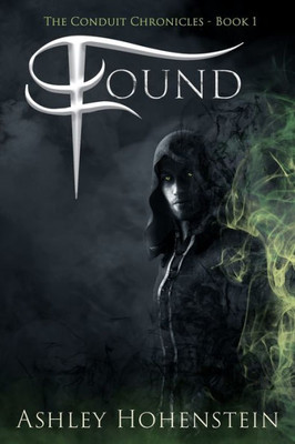 Found (The Conduit Chronicles)