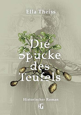 Die Spucke des Teufels: Historischer Roman (German Edition) - Paperback