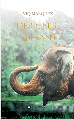 Der Gelbe Elefant (German Edition) - Paperback
