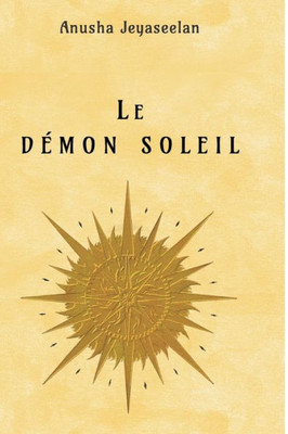 Le Démon soleil (French Edition)