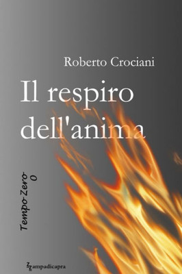 Il respiro dell'anima (Tempo zero) (Italian Edition)