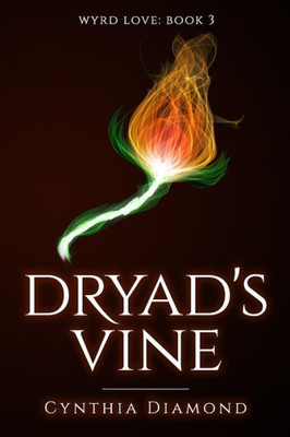 Dryad's Vine (Wyrd Love)
