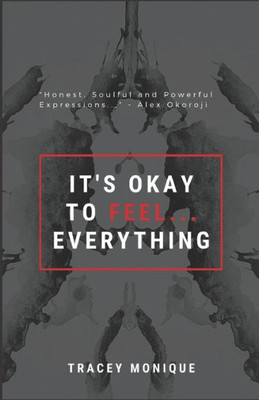 It's Okay to Feel Everything