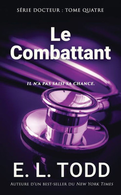 Le Combattant (Docteur) (French Edition)