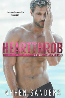 Heartthrob (The Bennett Brothers)