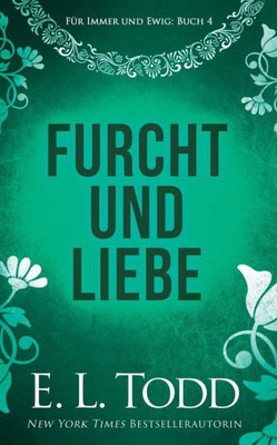 Furcht und Liebe (Für Immer und Ewig) (German Edition)