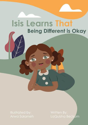 Isis Learns that Being Different is Okay