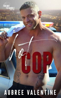 Hot Cop (Too Hot To Handle)