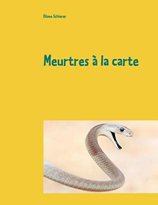 Meurtres à la carte (French Edition)