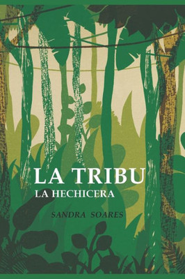 La Tribu: La Hechicera (Spanish Edition)