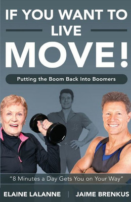 If You Want to Live, Move!: Putting the Boom Back into Boomers