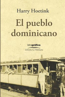 El pueblo dominicano (Spanish Edition)