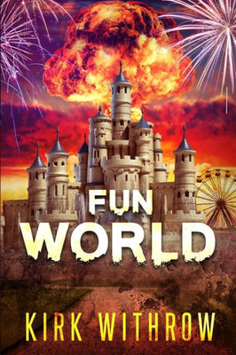 Fun World: A Zombie Tale