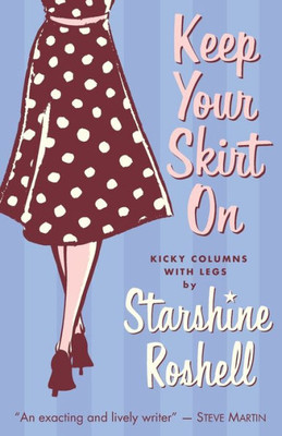 Keep Your Skirt On: Kicky Columns With Legs