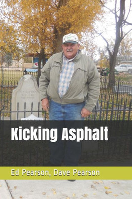 Kicking Asphalt