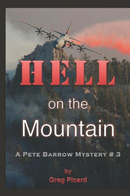 Hell on the Mountain (A Pete Barrow Mystery)